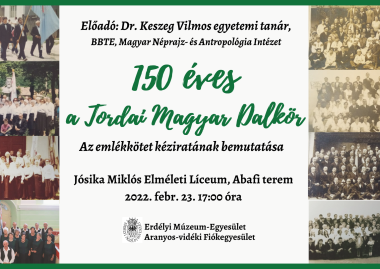150 éves a Tordai Magyar Dalkör - az emlékkötet kéziratának bemutatása