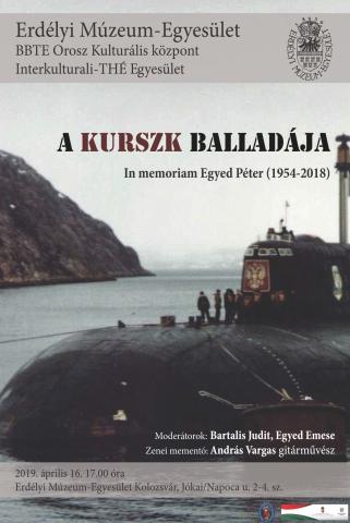 A Kurszk balladája. In memoriam Egyed Péter (1954-2018)