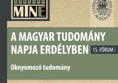 A Magyar Tudomány Napja Erdélyben 15. fórum