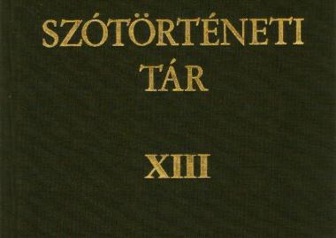 Szótörténeti Tár XIII. kötet