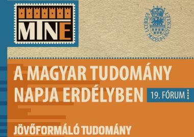 A Magyar Tudomány Napja Erdélyben 19. fórum Jövőformáló tudomány - videókonferencia