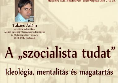 Takács Ádám: A "szocialista tudat"