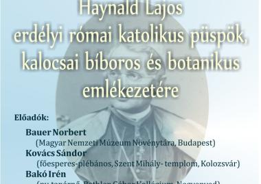 Haynald Lajos – erdélyi római katolikus püspök, kalocsai bíboros és botanikus – emlékezetére