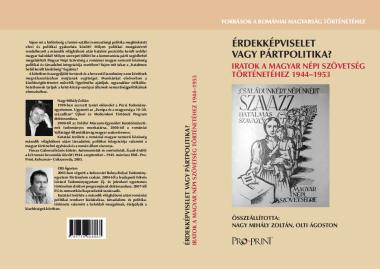 Érdekképviselet vagy pártpolitika? Iratok a Magyar Népi Szövetség történetéhez 1944-1953