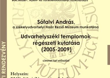 Sófalvi András: Udvarhelyszéki templomok régészeti kutatása (2005-2009)