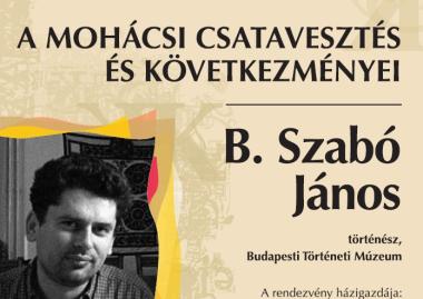 B. Szabó János: A mohácsi csatavesztés és következményei