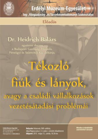 Heidrich Balázs: Tékozló fiúk és lányok, avagy a családi vállalkozások vezetésátadási problémái