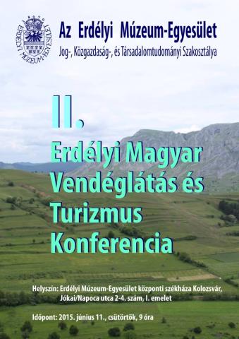 II. Erdélyi Magyar Vendéglátás és Turizmus Konferencia