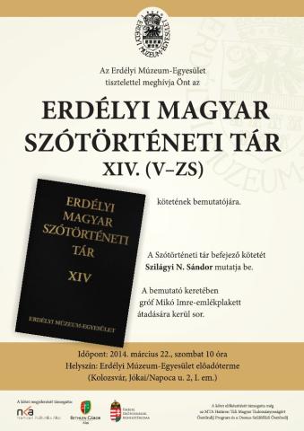 Az Erdélyi magyar szótörténeti tár XIV. (V–Zs) kötetének ünnepi bemutatója