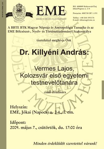  Dr. Killyéni András:   Vermes Lajos,  Kolozsvár első egyetemi  testnevelőtanára