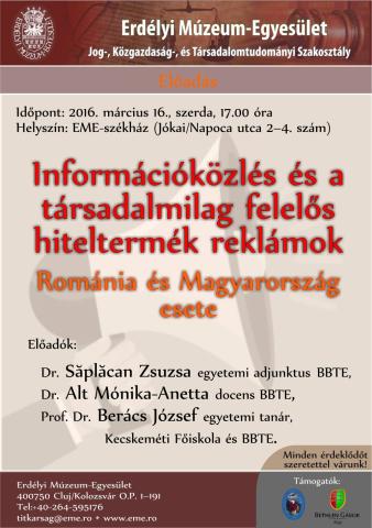 Dr. Săplăcan Zsuzsa, Dr. Alt Mónika-Anetta, Dr. Berács József: Információközlés és a társadalmilag felelős hiteltermék reklámok – Románia és Magyarország esete 