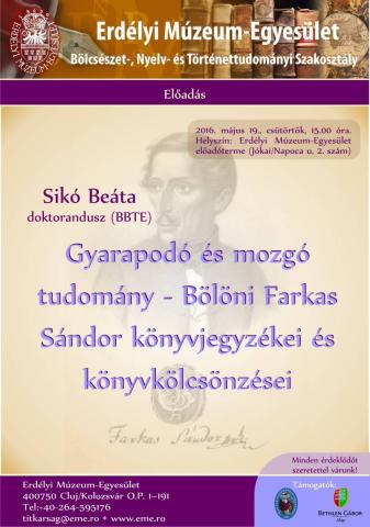 Sikó Beáta: Gyarapodó és mozgó tudomány - Bölöni Farkas Sándor könyvjegyzékei és könyvkölcsönzései 