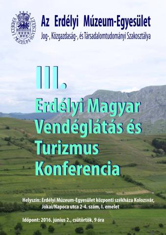 III. Erdélyi Magyar Vendéglátás és Turizmus Konferencia