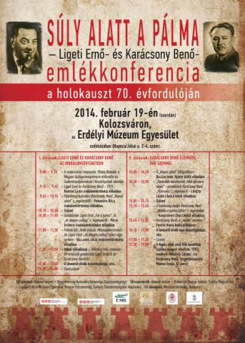 Súly alatt a pálma – Ligeti Ernő- és Karácsony Benő-emlékkonferencia a holokauszt 70. évfordulóján